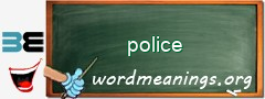 WordMeaning blackboard for police